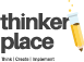 ThinkerPlace